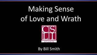 Making Sense of Love and Wrath