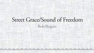 Street Grace/Sound of Freedom