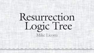 Resurrection Logic Tree