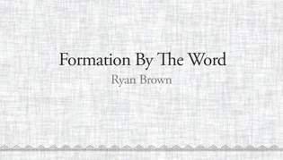 Grow: Formation by the Word
