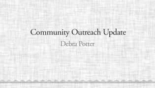 Community Outreach Update