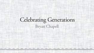 Celebrating Generations