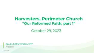 Our Reformed Faith: Part 1