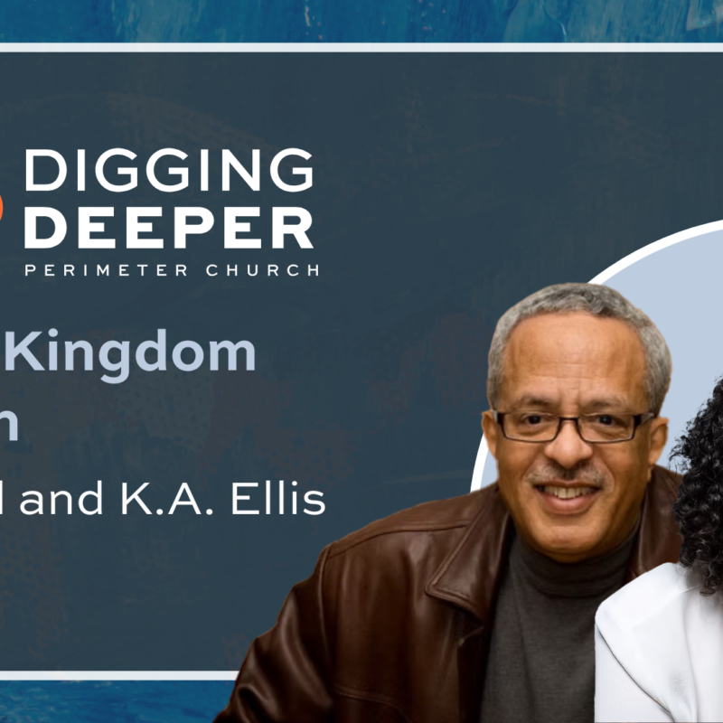Global Kingdom Mission with Carl and K.A. Ellis (Digging Deeper Podcast)