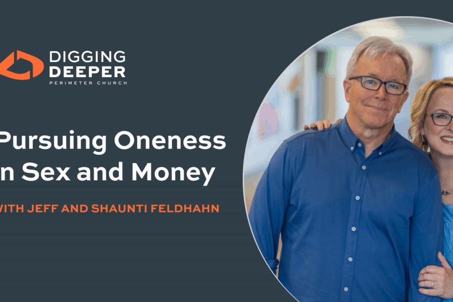 Digging Deeper into Marriage, episode 5 with Jeff and Shaunti Feldhahn
