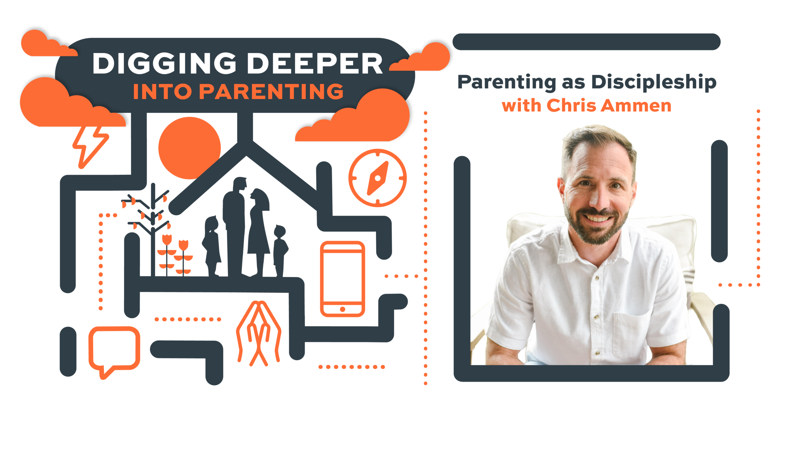Parenting as Discipleship (Digging Deeper Podcast)