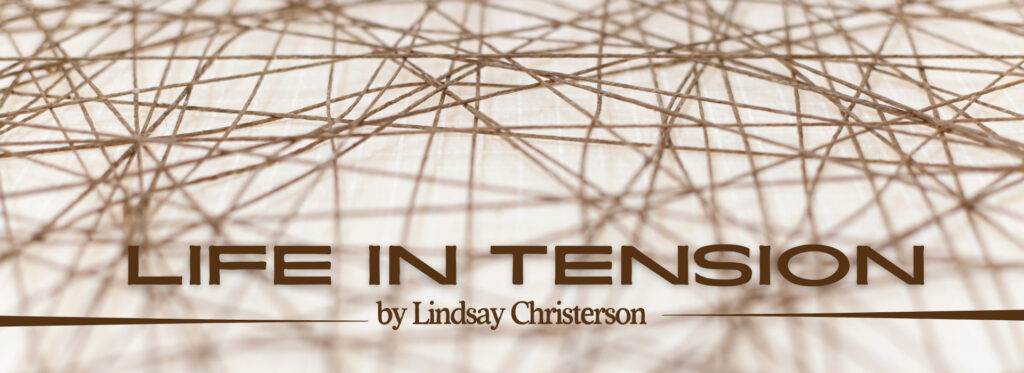 Life in Tension - Perimeter Women blog