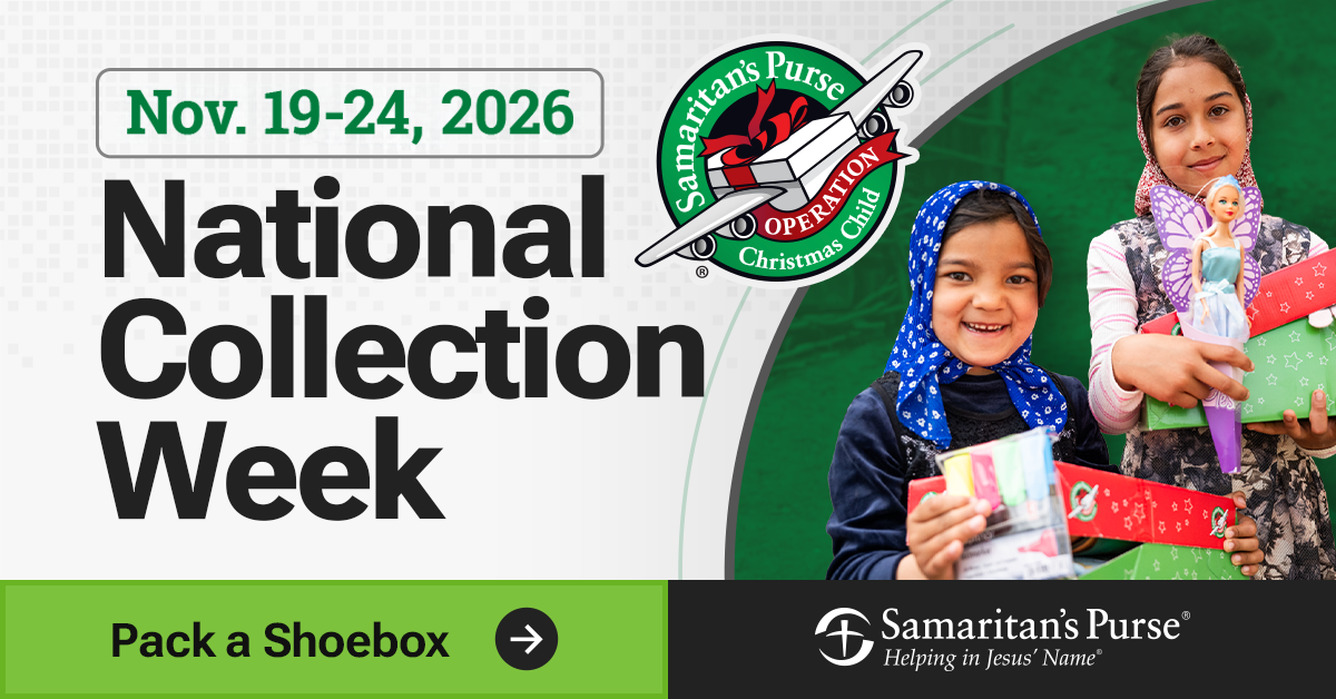 National Collection Week 2026 - Samaritan's Purse - Operation Christmas Child